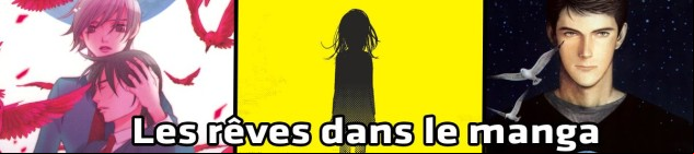 Dossier manga - Le rêve dans les mangas