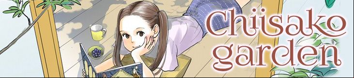 Dossier manga - Chiisako garden
