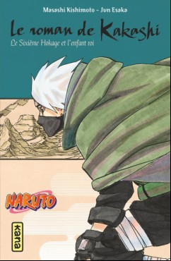Manga - Manhwa - Naruto - Le roman de Kakashi Retsuden