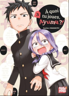Manga - Manhwa - A quoi tu joues, Ayumu ?! Vol.3
